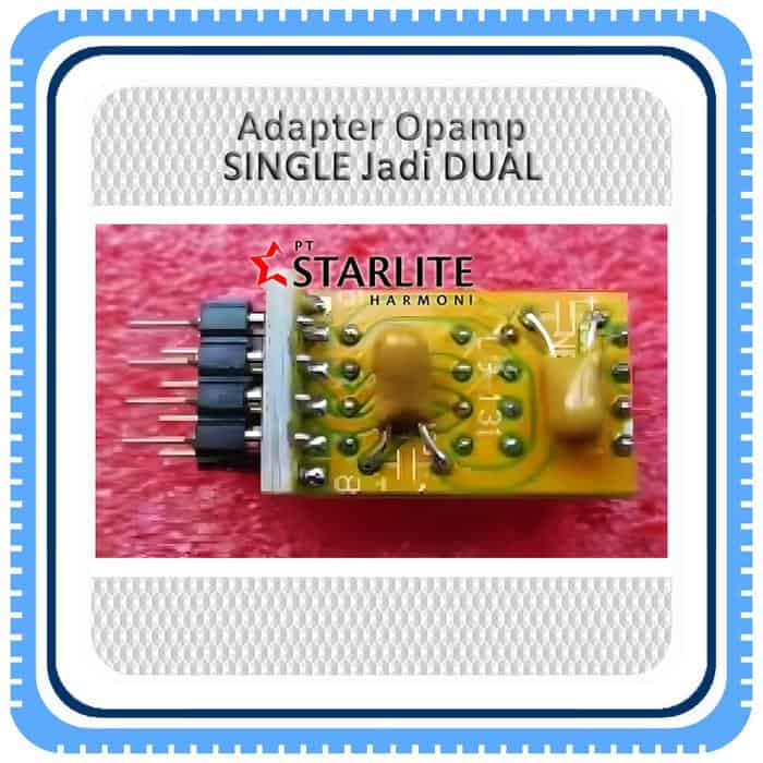 Adapter Khusus DUAL Opamp, Opamp SINGLE Jadi DUAL