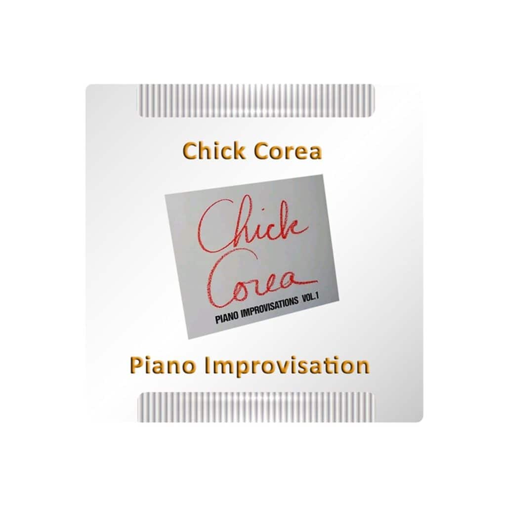 Chick Corea Piano Improvisation Vol.1 - Musik Piringan Hitam / Vinyl