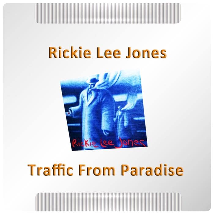 CD Musik Ex Koleksi Pribadi - Rickie Lee Jones - Traffic From Paradise