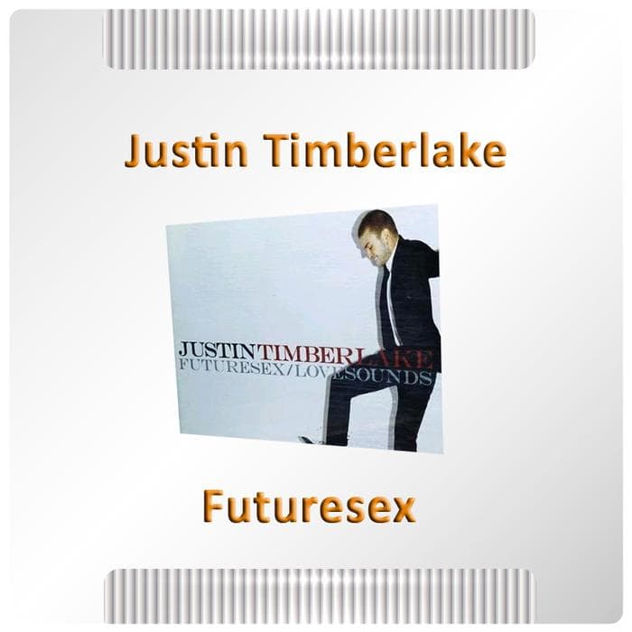 CD Musik Ex Koleksi Pribadi - Justin Timberlake - Futuresex