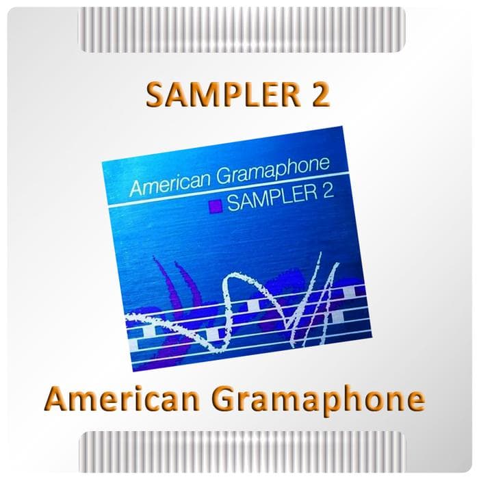 Sampler 2 - American Gramaphone